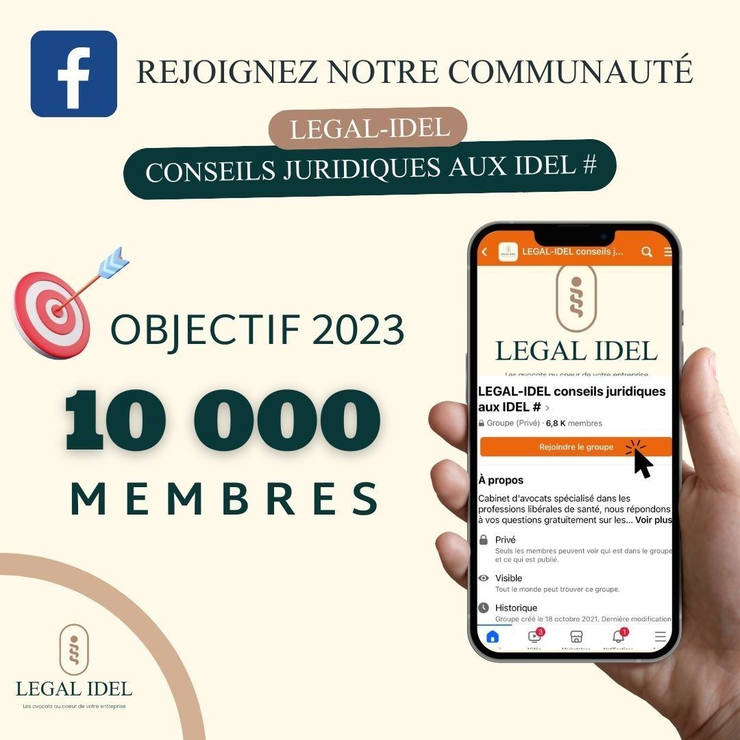      Rejoignez notre communauté Facebook !     nnLe groupe LEGAL-IDEL conseils juridiques aux IDEL ...